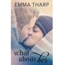 Mandy Vassallo Livro What About Her de Emma Tharp (Inglês)