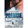 Jamie Schulz Livro Masters' Promise: The Angel Eyes Series Book 3 de (Inglês)