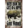 Bizarro Pulp Press Livro Notes From The Guts Of A Hippo de Grant Wamack (Inglês)