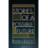 Polyester Pictures Livro Stories Of A Possible Future de Ryan Riley ( Inglês )