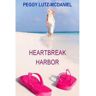 Lulu.Com Livro Heartbreak Harbor de Peggy Lutz-McDaniel ( Inglês )