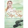 Patricia M. Robertson Livro An Irish Slip Step de (Inglês)