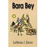 1st Book Library Livro Bara Bey de Laverne J. Zocco (Inglês)