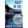 Murder Does Pay, Ink Livro Body In The Harbour: A Detective Hodgins Victorian Mystery Book #1 de Nanci M Pattenden (Inglês)