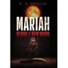 B.A.M. Publishing Livro Mariah: Blood Of The New Moon de B.A. A Meaer (Inglês)