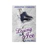 Jennifer Comeaux Livro Losing The Ice de ( Inglês )