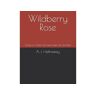 A. L Hathaway Livro Wildberry Rose: Going To A Salon Has Never Been This Dramatic de (Inglês)