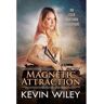 Tellwell Talent Livro Magnetic Attraction: An Ella Portman Adventure de Kevin Wiley (Inglês)