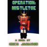 Jackson Livro Operation: Mistletoe de (Inglês)