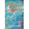 Cathy Hird Livro Moon Of The Goddess de (Inglês)