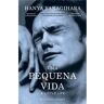 Editorial Presença Livro Uma Pequena Vida de Hanya Yanagihara (Português)