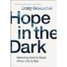 Zondervan Livro hope in the dark de craig groeschel (inglês)