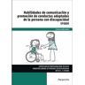 Livro Habilidades Comunicación Y Promoción Conductas Adaptadas De La Persona Con Discapacidad de Cristina Alba Galván (Espanhol)