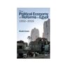 The American University In Cairo Press Livro the political economy of reforms in egypt de khalid ikram (inglês)