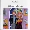 Moll Editorial Livro L'Illa De Mallorissa de Tana Marce (Catalão)