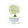 Veritas Livro meditation with children de noel keating (inglês)