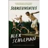 Porto Editora Livro Sobreviventes de Alex Schulman (Português)