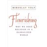 Yale University Press Livro flourishing de miroslav volf (inglês)