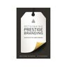 Livro rethinking prestige branding de wolfgang schaefer,jp kuehlwein (inglês)