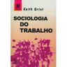 Ediçoes Piaget Livro Sociologia Do Trabalho de Keith Grint (Português)