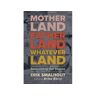 University Press Of Mississippi Livro motherland, fatherland, whateverland de erik smalhout (inglês)