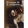 Nuevo Inicio Livro El Cuerpo De La Compasión. de James Shuman Joel (Espanhol)