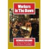 Edward Everett Root Livro workers in the dawn de george gissing (inglês)