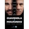 PRiME Livro guardiola vs mourinho: more than coaches de rui lanca (inglês)