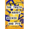 Duckworth Books Livro the truth about archie and pye de jonathan pinnock (inglês)