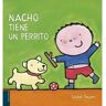 Livro Nacho Tiene Un Perrito de Liesbet Slegers (Espanhol)