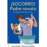 Oniro, Ediciones Livro ¡Socorro! Padre Novato de Vários Autores (Espanhol)