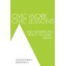 Livro civic work, civic lessons de thomas ehrlich,ernestine fu (inglês)