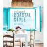 Livro relaxed coastal style de sally denning (inglês)