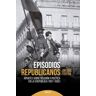 Rialp Livro Episodios Republicanos de Antonio Fontán Pérez (Espanhol)