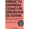 Comanegra Livro Dirige Tu Empresa Como Un Síndrome De Down de José María Batalla (Espanhol)