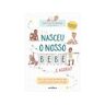 Influência Livro Nasceu o Nosso Bebé... e Agora? de Maria do Céu Machado