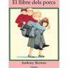 Kalandraka Livro El Llibre Dels Porcs de Anthony Browne (Catalão)