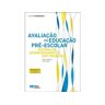 Livro Avaliação em Educação Pré-Escolar de Gabriela Portugal