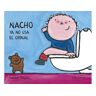Edelvives Livro Nacho Ya No Usa Orinal de Liesbet Slegers (Espanhol)
