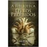 Alma Dos Livros Livro A Biblioteca Dos Livros Proibidos de Tom Pugh (Português)