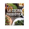 Grijalbo Livro La Cocina Probiótica de Zorokiain Garín, Nerea (Castelhano)