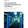 Government Institutes Inc.,U.S. Livro the workplace violence prevention handbook de don philpott,don grimme (inglês)