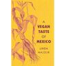 Jon Carpenter Livro the vegan taste of mexico de linda majzlik (inglês)