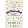 Quercus Publishing Livro outstanding de kathryn flett (inglês)