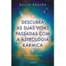 Pergaminho Livro Descubra As Suas Vidas Passadas com a Astrologia Kármica .