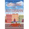 Pegasus Elliot Mackenzie Publishers Livro avoiding the autobahn de tony straw (inglês)