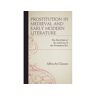 Livro prostitution in medieval and early modern literature de albrecht classen (inglês)