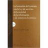 Comares Livro La Formación Del Contrato Tras La Ley De Servicios De La Sociedad De La Informac de Alfonso González Gonzalo (Espanhol)