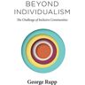 Columbia University Press Livro beyond individualism de george rupp (inglês)