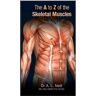 Anatomy Update Livro the a to z of skeletal muscles de amanda neill (inglês)